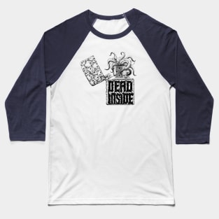 Dead Inside Baseball T-Shirt